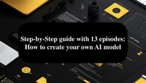 Guide to create your own AI