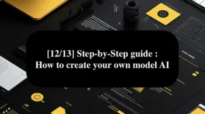 Twelfth step by step guide to create your own model